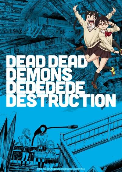 Dead Dead Demons Dededede Destruction (ONA)